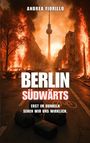 Andrea Fiorillo: Berlin Südwärts, Buch