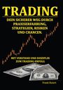 Frank Rutert: Trading - Dein sicherer Weg durch Praxiserfahrung, Strategien, Risiken und Chancen, Buch