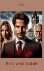 Eligius Lohstein: Eric und Isolde, Buch