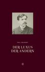 Paul Bourget: Der Luxus der Anderen, Buch