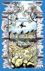 Andrea Tillmanns: Erik im Land der Drachen, Buch