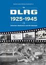 Andreas Kloke: Die DLRG 1925-1945 - Zwischen Idealismus und NS-Ideologie, Buch