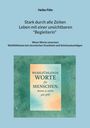 Heike Führ: Stark durch alle Zeiten / Leben mit einer unsichtbaren Begleiterin, Buch