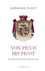 Gerhard Picot: Picot, G: Von Picus bis Picot - Die Geschichte der Familie P, Buch