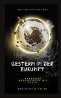 Ananda Caitanya Das Caputo: Gestern in der Zukunft, Buch