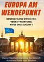 David Raphael Cabrera Rurikovich Kubarev Prinz von Strohm: Europa am Wendepunkt, Buch