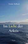 Yvonne Kollrack: Im Licht der Arktis, Buch
