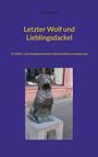 Richard Deiss: Letzter Wolf und Lieblingsdackel, Buch
