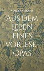 Volker Wiskamp: Aus dem Leben eines Vorlese-Opas, Buch