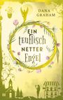 Dana Graham: Ein teuflisch netter Engel, Buch
