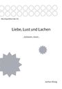 Text: "Liebe, Lust und Lachen", "WortSpielWort Bd. XII", "...loslassen...lesen...", "Jochen König". Viele Sternmuster, minimalistisch.