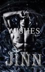 Texte: "WISHES OF THE JINN".  
Ein muskulöser Mann mit rauchigen, mystischen Effekten im Hintergrund.