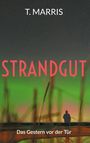 T. Marris: Strandgut, Buch