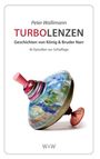 Peter Wallimann: Turbolenzen, Buch