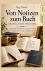 Jörg Polster: Von Notizen zum Buch, Buch