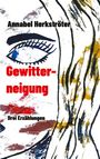 Annabel Herkströter: Gewitterneigung, Buch
