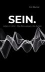 Eric Blumer: Sein., Buch