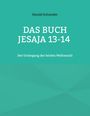 Harald Schneider: Das Buch Jesaja 13-14, Buch