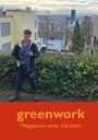 Logo mit Text „greenwork: Wegspuren eines Gärtners“. Junge Person in Gartenumgebung mit Stadt im Hintergrund.