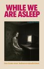 Young-Soo Chang: While we are asleep, Buch