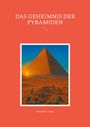 Alexander Armin: Das Geheimnis der Pyramiden, Buch