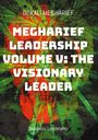 Dokali Megharief: Megharief Leadership Volume V: The Visionary Leader, Buch