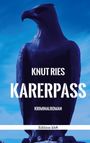 Knut Ries: Karerpass, Buch