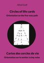 Alfred Groff: Circles of life cards - Cartes des cercles de vie, Buch