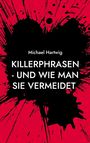 Michael Hartwig: Killerphrasen - und wie man sie vermeidet, Buch