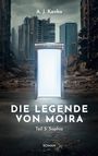 A. J. Kavka: Die Legende von Moira: Sophia, Buch