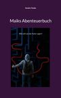Sandra Taube: Maiks Abenteuerbuch, Buch