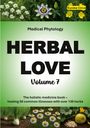 : Herbal Love 7 (Medical Phytology), Buch