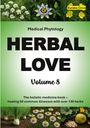 : Herbal Love 8 (Medical Phytology), Buch