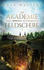 Greg Walters: Die Akademie der schwarzen Feldschere 3, Buch