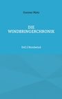 Gunnar Matz: Die Windbringerchronik, Buch
