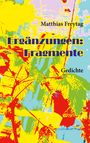 Matthias Freytag: Ergänzungen: Fragmente, Buch