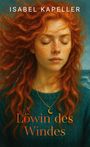 Isabel Kapeller: Löwin des Windes, Buch