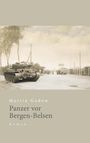 Martin Gadow: Panzer vor Bergen-Belsen, Buch
