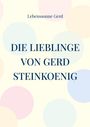 Text: "Lebenssonne Gerd" und "DIE LIEBLINGE VON GERD STEINKOENIG". Hintergrund mit pastellfarbenen Kreisen.