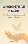 Maria Rodriguez: Unsichtbar stark, Buch