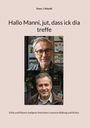 Hans J. Rokohl: Hallo Manni, jut, dass ick dia treffe, Buch