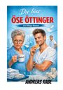 Es ist ein Buchcover mit dem Titel "Die böse Öse Öttinger: Ein Pflege-Roman" von Andreas Rabe. Illustration: Ältere Frau mit Tasse.