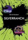 Bernd Schubert: Silverranch, Buch