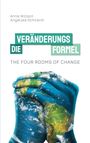 Angelika Schrand: The Four Rooms of Change, Buch