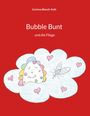 Corinna Blanck-Kolb: Bubble Bunt, Buch