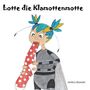 Janika Libowski: Lotte die Klamottenmotte, Buch