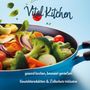 Marcus Karl Haman: Vital Kitchen, Buch