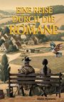 Dieter Köstens: Eine Reise durch die Romane, Buch