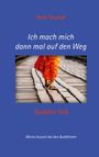 Herb Stumpf: Ich mach mich dann mal auf den Weg, Buch