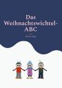 Nina N. Raju: Das Weihnachtswichtel-ABC, Buch